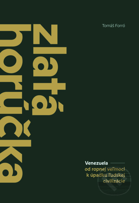 Zlatá horúčka - Tomáš Forró, N Press, 2021