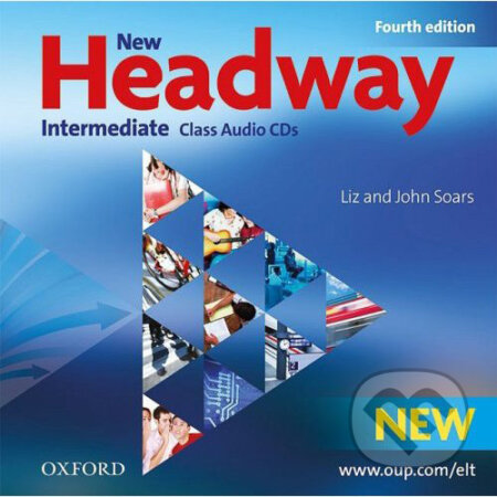 New Headway - Intermediate - Class Audio CDs (Fourth edition), Oxford University Press, 2009