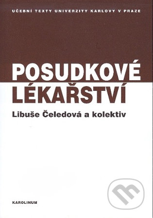 Posudkové lékařství - Libuše Čeledová a kol., Karolinum, 2010