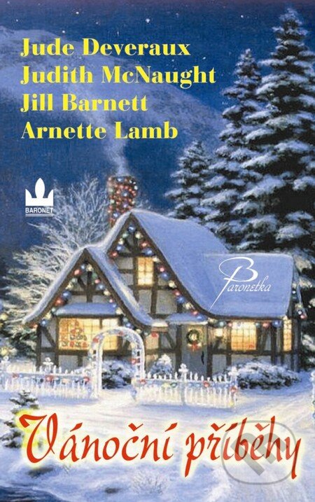 Vánoční příběhy - Jude Deveraux a kolektív, Baronet, 2010
