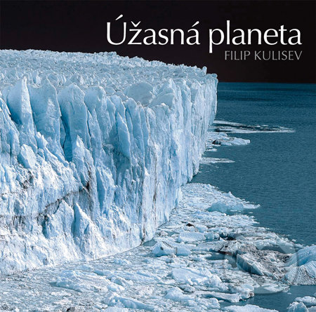 Úžasná planeta - Filip Kulisev, Slovart CZ, 2010