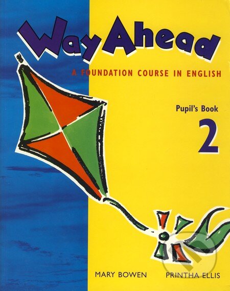 Way Ahead 2 - Pupil's Book (A foundation course in english) - kniha z kategorie Jazykové učebnice a slovníky