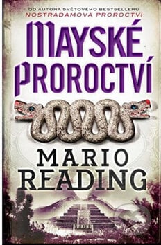 Mayské proroctví - Mario Reading, Víkend, 2010