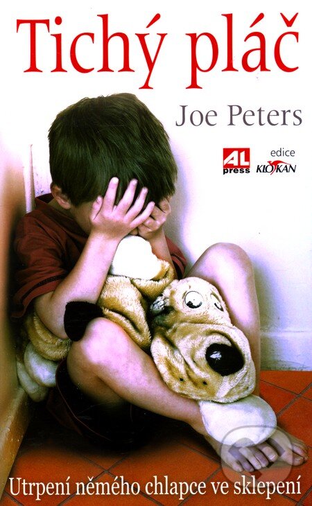 Tichý pláč - Joe Peters, Alpress, 2010