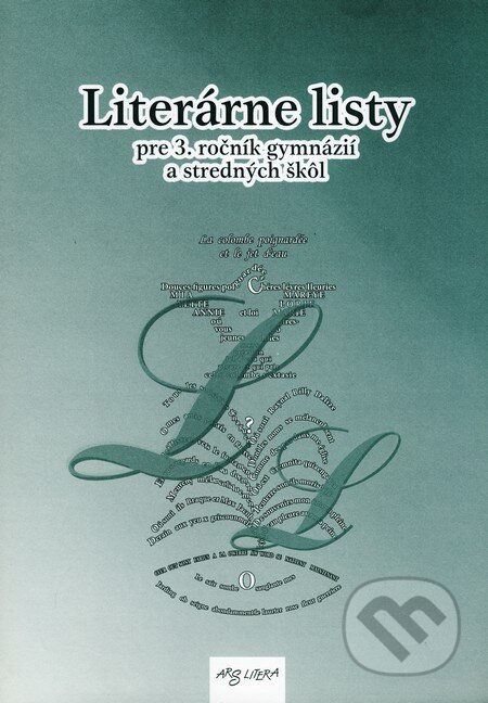 Literárne listy pre 3. ročník gymnázií a stredných škôl - Ivan Mihálik, Eva Vitézová, ARS LITERA, 2005