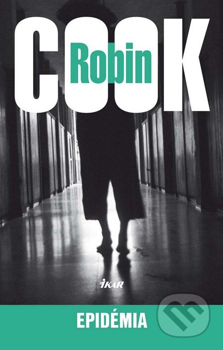 Epidémia - Robin Cook, 2010