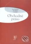 Obchodné právo - Jozef Suchoža a kolektív, Wolters Kluwer (Iura Edition), 2010