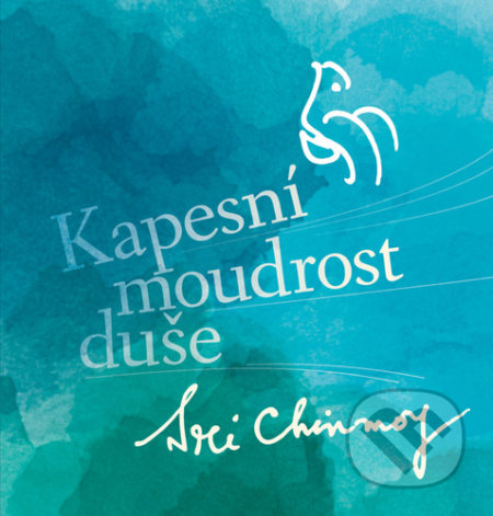 Kapesní moudrost duše - Sri Chinmoy - kniha z kategorie Aforismy