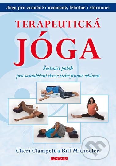 Terapeutická jóga - Biff Mithoefer, Cheri Clampett, Fontána, 2021