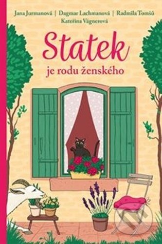 Statek je rodu ženského - Jana Jurmanová, Dagmar Lachmanová, Radmila Tomšů, Kateřina Vágnerová, Fortuna Libri ČR, 2021