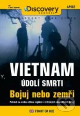Vietnam - Údolí smrti: Bojuj nebo zemři, Filmexport Home Video, 2008