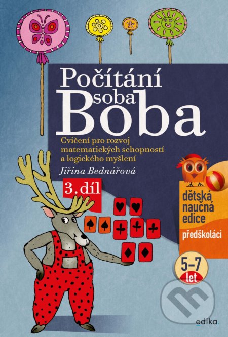 Počítání soba Boba 3 - Jiřina Bednářová, Richard Šmarda (ilustrátor), Edika, 2021