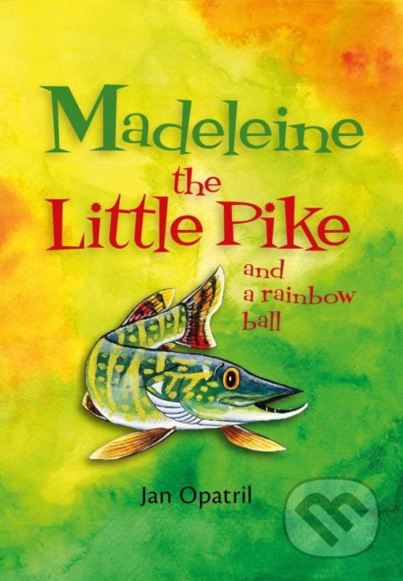 Madeleine the Little Pike and a rainbow ball - Jan Opatřil, Opatřil Jan, 2021