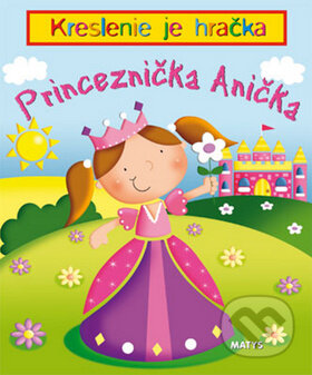 Princeznička Anička, Matys, 2010