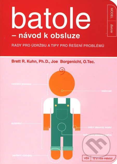 Batole - návod k obsluze - Brett R. Kuhn, Computer Press, 2010