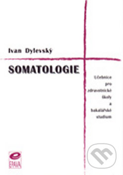 Somatologie - Ivan Dylevský, EPAVA, 2000