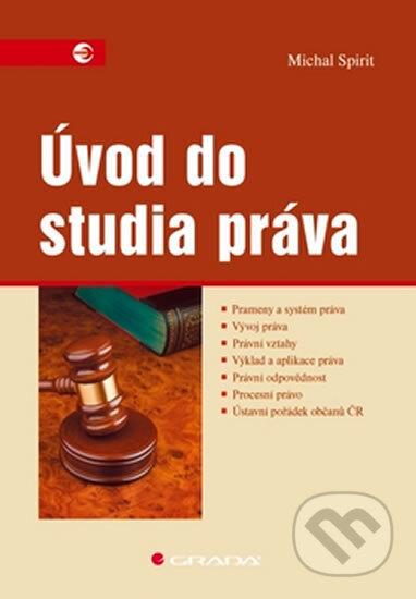 Kniha: Úvod do studia práva (Michal Spirit). Grada, 2010