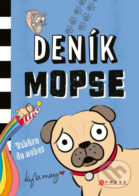 Deník mopse - Kayla May, Kayla May (ilustrátor), CPRESS, 2021