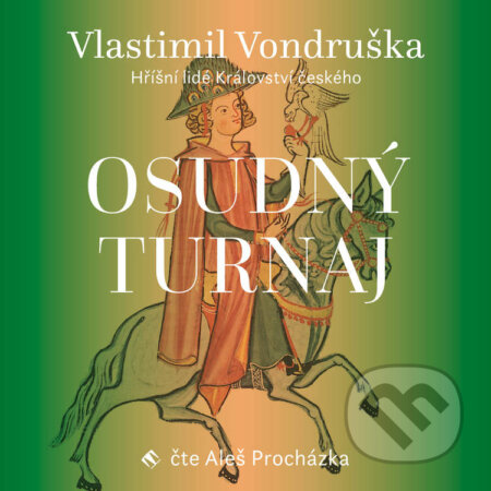 Osudný turnaj - Vlastimil Vondruška, Tympanum, 2021