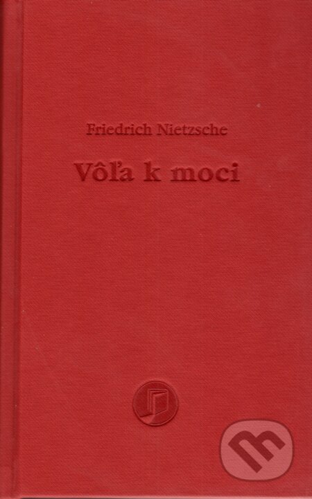 Vôľa k moci - Friedrich Nietzsche, Petrus, 2021