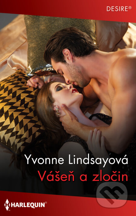 Vášeň a zločin - Yvonne Lindsay, HarperCollins, 2021