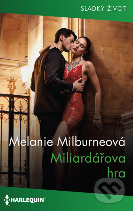Miliardářova hra - Melanie Milburne, HarperCollins, 2021