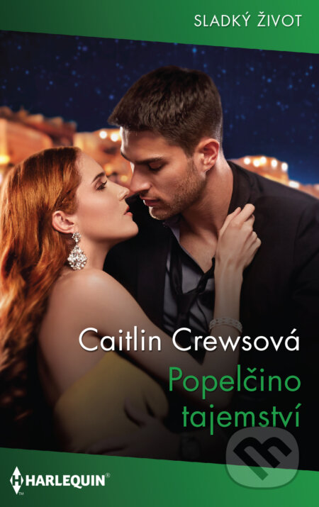 Popelčino tajemství - Caitlin Crews, HarperCollins, 2021