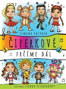 Čiperkové - Simona Votyová, Lenka Petráčková (ilustrácie), SiMonaLisa, 2021