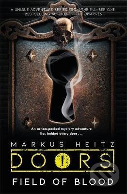 Doors: Field of Blood - Markus Heitz, Jo Fletcher Books, 2021