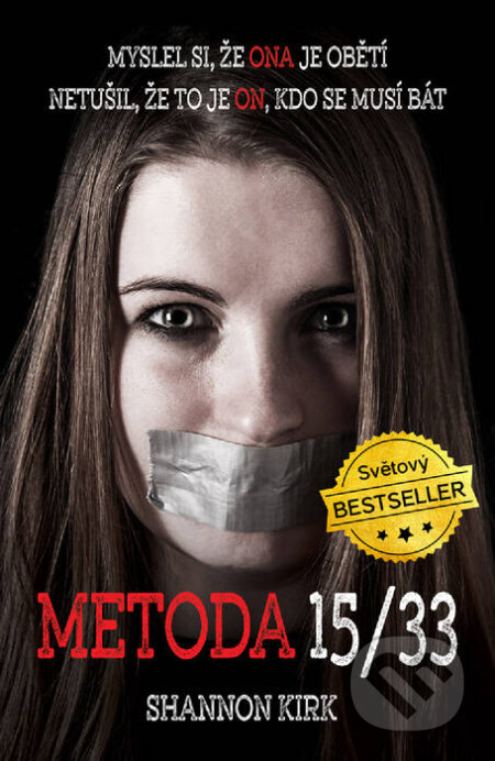 E-kniha: Metoda 15/33 (Shannon Kirk). Edice knihy Omega, 2017