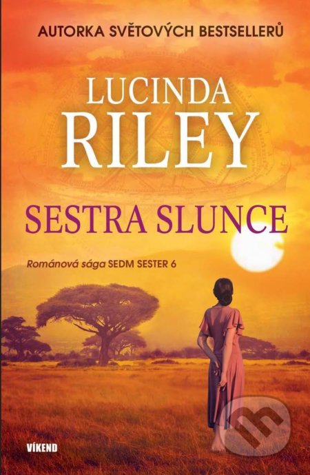 Sestra Slunce - Lucinda Riley, Víkend, 2021