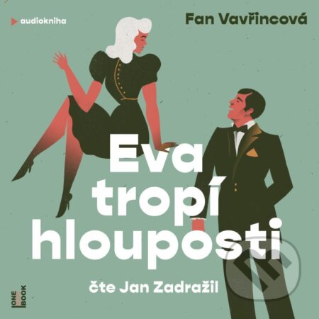 Eva tropí hlouposti - Fan Vavřincová, OneHotBook, 2021