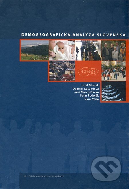 Atlas obyvateľstva Slovenska (kniha + CD) + Demogeografická analýza Slovenska (komplet; pevná väzba) - Jozef Mládek a kolektív, Comenius University, 2006