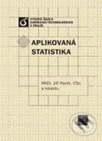 Aplikovaná statistika - Jiří Pavlík a kol., Vydavatelství VŠCHT