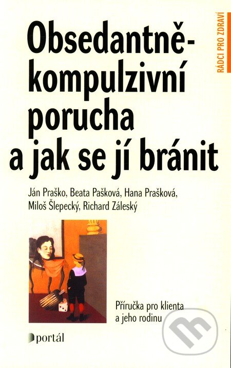 Obálka knihy Obsedantně-kompulzivní porucha a jak se jí bránit