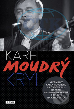 Karel Moudrý: Kryl - Karel Moudrý, Práh, 2010