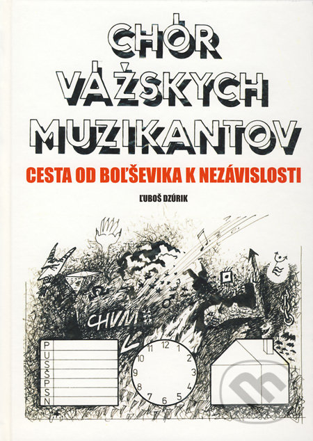Chór vážskych muzikantov - Ľuboš Dzúrik, Fukkavica Records, 2010