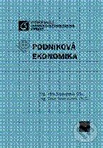 Podniková ekonomika - Věra Soukupová, Dana Strachotová, Vydavatelství VŠCHT