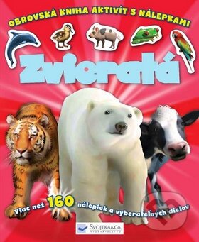 Zvieratá (Obrovská kniha aktivít s nálepkami) - kniha z kategorie Pro děti