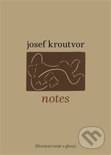 Notes - Josef Kroutvor, Torst, 2021
