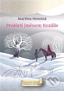 Prokletí jménem Rozálie - Martina Novotná, Knihy s úsměvem, 2021