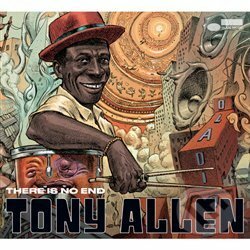 Tony Allen: There Is No End - Tony Allen, Universal Music, 2021