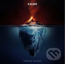Kaleo: Surface Sounds - Kaleo, Warner Music, 2021