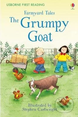 The Grumpy Goat - Heather Amery, Stephen Cartwright (ilustrátor), Usborne, 2017
