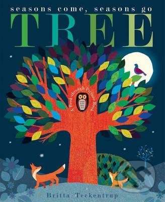 Tree - Patricia Hegarty, Britta Teckentrup (ilustrátor), Little Tiger, 2015