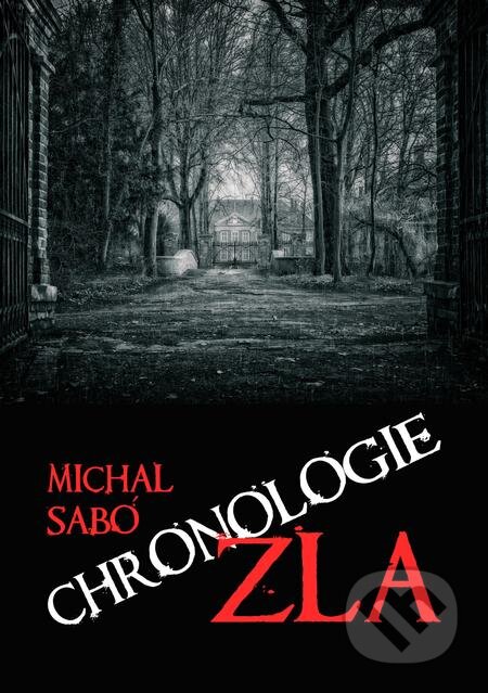 Chronologie zla - Michal Sabó, E-knihy jedou