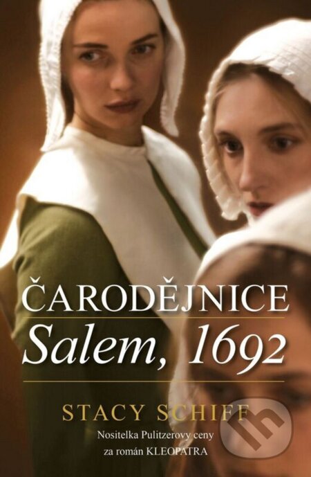 E-kniha: Čarodějnice: Salem, 1692 (Stacy Schiff)