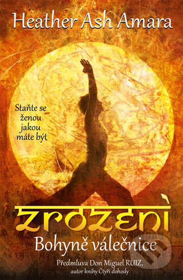 E-kniha: Zrození Bohyně válečnice (Heather Ash Amara)