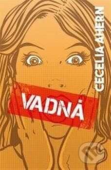 E-kniha: Vadná (Cecelia Ahern)