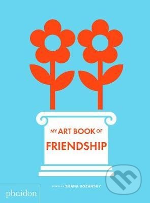 My Art Book of Friendship - Shana Gozansky - kniha z kategorie Pro děti
